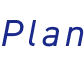 Plan